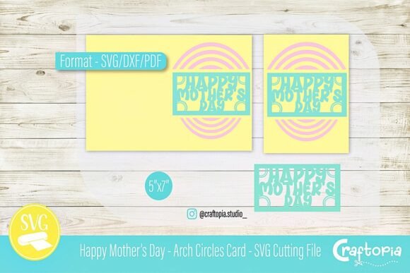 Happy Motherβs Day Arch Circles Card Review