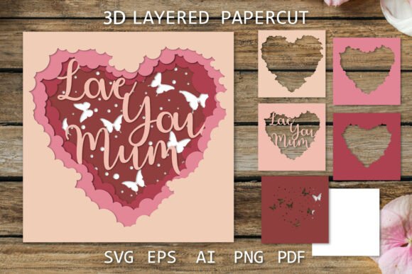 Love You Mum Layered Card: A 3D SVG Design for Mother’s Day Campaigns